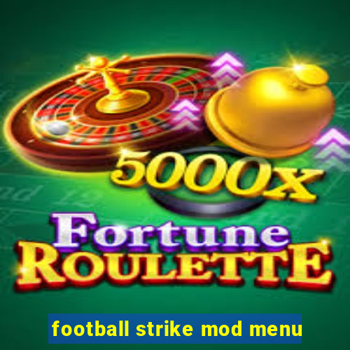 football strike mod menu